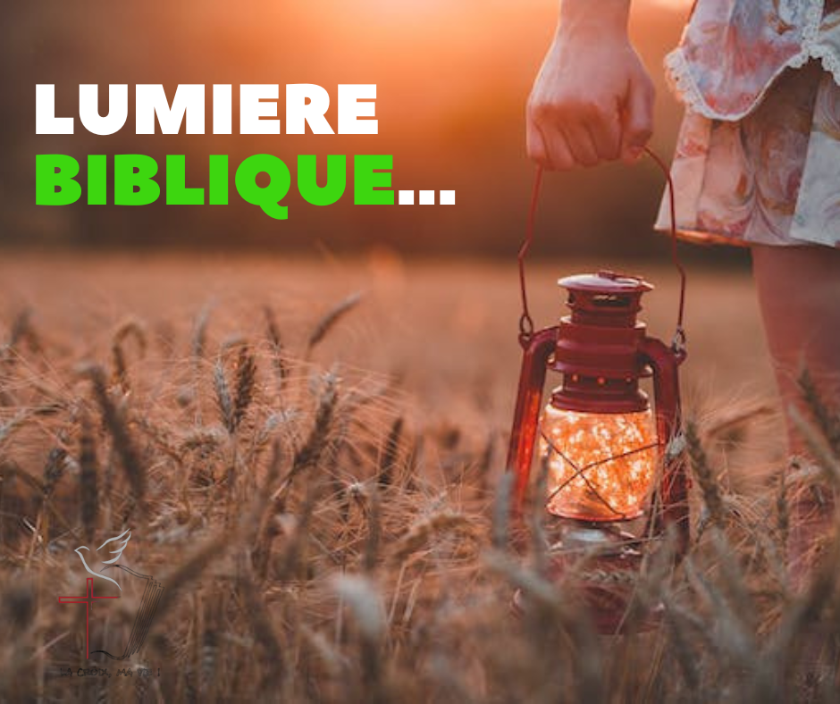 La Lumière Biblique