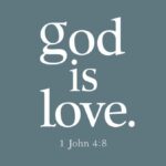 l’amour inébranlable de Dieu