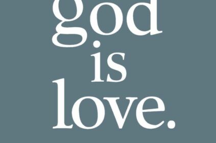 l’amour inébranlable de Dieu